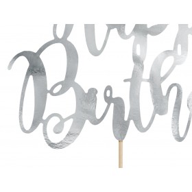 Топпер для торта "Happy Bithday", серебро, 22,5 см, ламинированная бумага.  